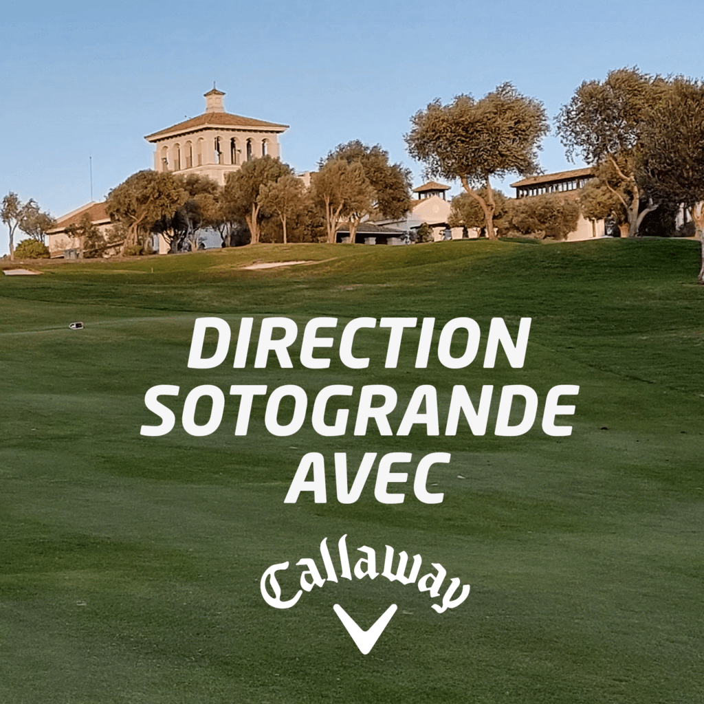 Fin février, Bernard de Rue du Golf était invité par Callaway sur le mythique parcours de La Reserva Club de Sotogrande.